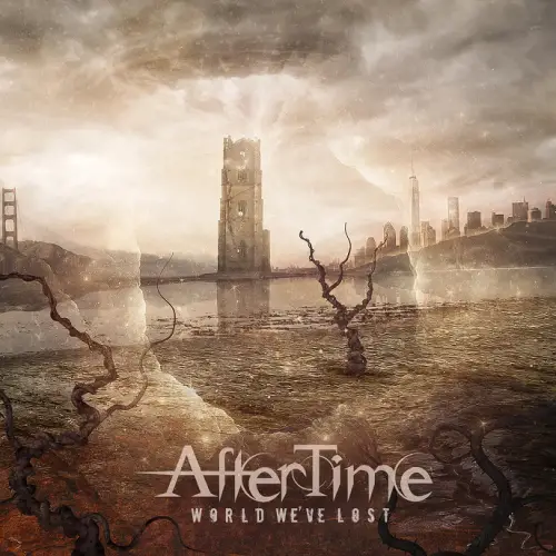 AfterTime : World We've Lost